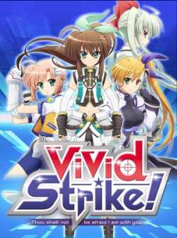 ViVid Strike/魔法少女奈叶